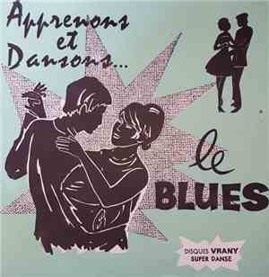 René Vrany - Apprenons Et Dansons Le Blues