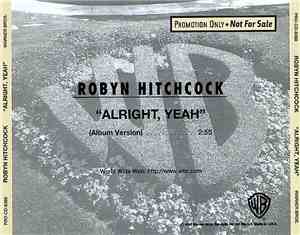 Robyn Hitchcock - Alright, Yeah