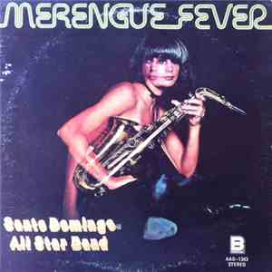 Santo Domingo All Star Band - Merengue Fever