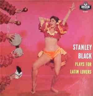 Stanley Black - Plays For Latin Lovers