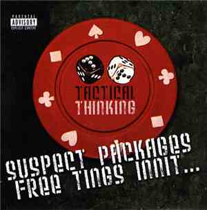 Tactical Thinking - Suspect Packages Free Tings Innit