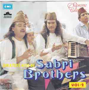 The Sabri Brothers - Greatest Hits Of Sabri Brothers Vol. 2