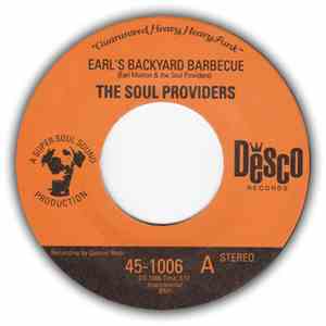 The Soul Providers / Bosco's Billionaires - Earl's Backyard Barbecue / Fred ...