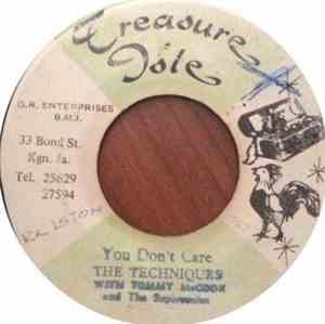 The Techniques / Tommy McCook & The Supersonics - You Don't Care / Don On B ...