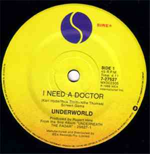 Underworld - I Need A Doctor