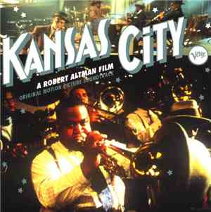 Various - Kansas City: A Robert Altman Film; Original Motion Picture Soundt ...