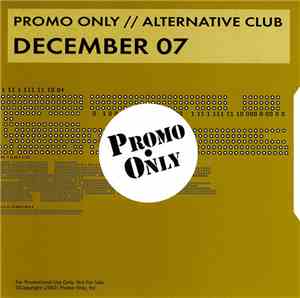 Various - Promo Only // Alternative Club December 07