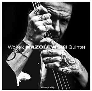 Wojtek Mazolewski Quintet - London / Theme De Yoyo