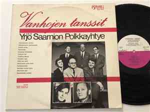 Yrjö Saarnion Polkkayhtye, Anneli Huovinen, Erkki Junkkarinen - Vanhojen Ta ...