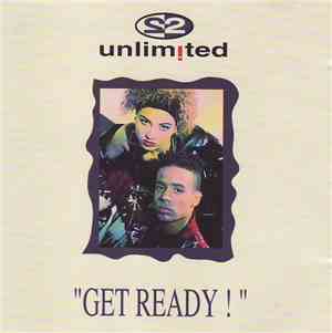 2 Unlimited - Get Ready !