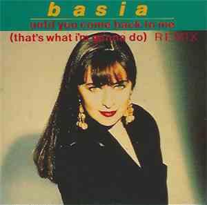 Basia - Until You Come Back To Me (That's What I'm Gonna Do)