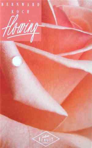 Bernward Koch - Flowing