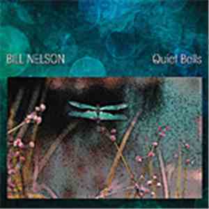 Bill Nelson - Quiet Bells
