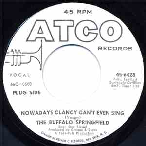 Buffalo Springfield - Nowadays Clancy Can't Even Sing