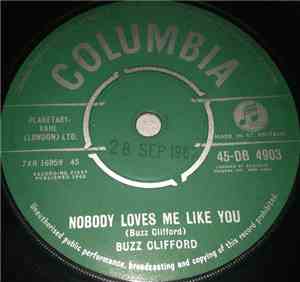 Buzz Clifford - Nobody Loves Me Like You