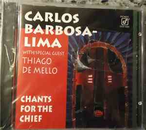 Carlos Barbosa-Lima - Chants For The Chief