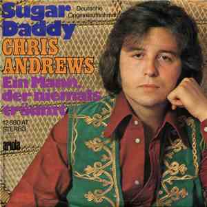 Chris Andrews  - Sugar Daddy