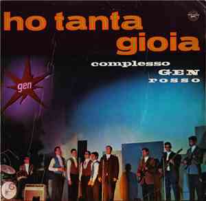 Complesso Gen Rosso - Ho Tanta Gioia