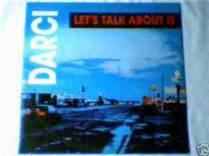 Darci - Let's Talk About It