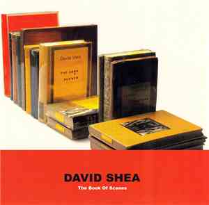 David Shea - The Book Of Scenes