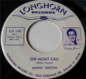 Dewey Groom - Think Of Me (I'll Be Thinking Of You) / She Might Call