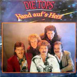 Die Tops - Hand Auf's Herz