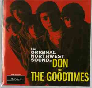 Don & The Goodtimes - The Original Northwest Sound Of Don & The Goodtimes