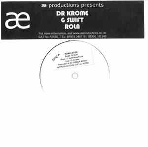 Dr Krome / G Swift / Rola - Now Listen / Out Of The Frame