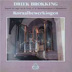 Driek Brokking - Koraalbewerkingen