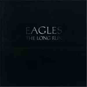 Eagles - The Long Run