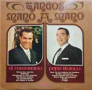 El Mejorano / Pepe Blanco - Tangos Mano A Mano