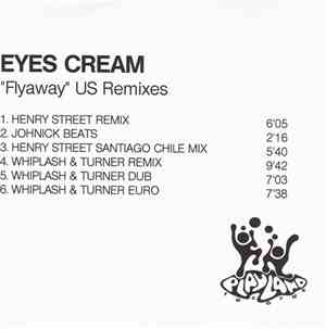 Eyes Cream - Flyaway (US Remixes)