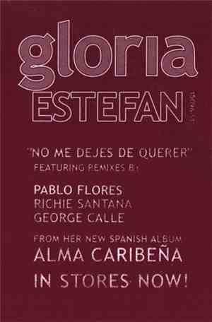 Gloria Estefan - No Me Dejes De Querer