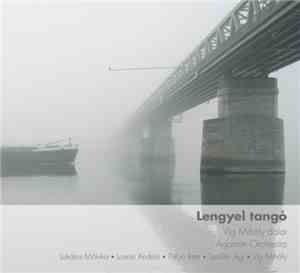 Ágoston Orchestra - Lengyel Tangó (Víg Mihály Dalai)