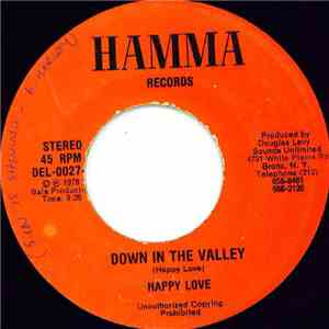 Happy Love - Down In The Valley