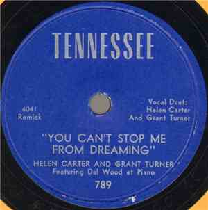 Helen Carter  And Grant Turner - You Can't Stop Me From Dreaming / Heaven's ...