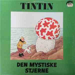 Hergé - Tintin Den Mystiske Stjerne