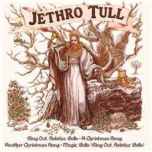 Jethro Tull - Ring Out, Solstice Bells