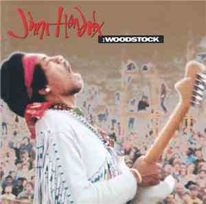 Jimi Hendrix - Woodstock