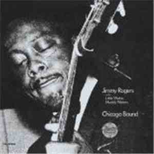 Jimmy Rogers - Chicago Bound