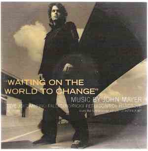 John Mayer - Waiting On The World To Change