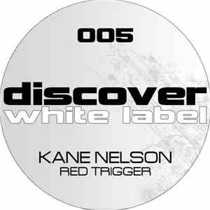 Kane Nelson - Red Trigger