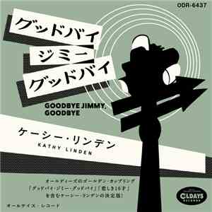Kathy Linden - Goodbye Jimmy Goodbye