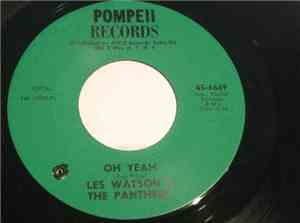 Les Watson And The Panthers - Oh Yeah