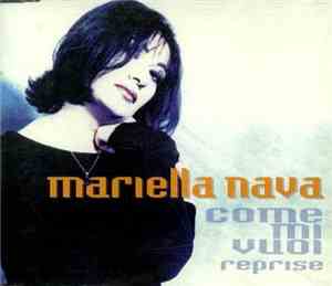 Mariella Nava - Come Mi Vuoi (Reprise)