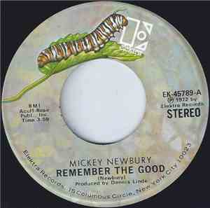 Mickey Newbury - Remember The Good