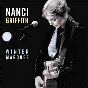 Nanci Griffith - Winter Marquee