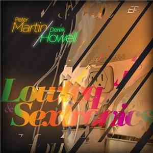 Peter Martin & Derek Howell - Loteq & Sextronics