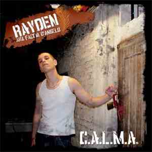 Rayden  - C.A.L.M.A.