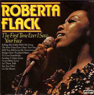 Roberta Flack - The First Time Ever I Saw Your Face